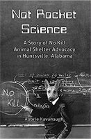 "Not Rocket Science" Autographed Paperback Book